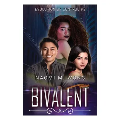 "Bivalent" - "" ("Wong Naomi M.")