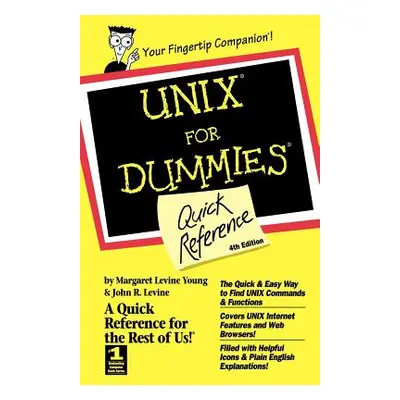 "Unix for Dummies Quick Reference" - "" ("Levine Young Margaret")