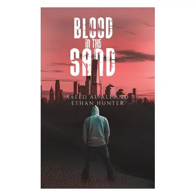 "Blood in the Sand" - "" ("Al-Ali Saeed")