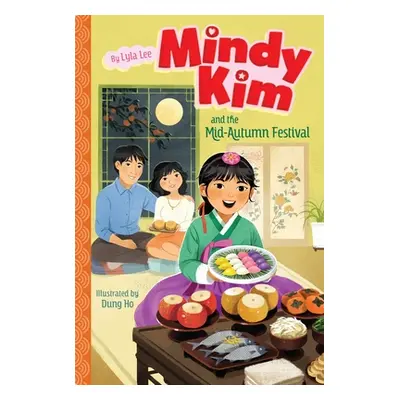 "Mindy Kim and the Mid-Autumn Festival" - "" ("Lee Lyla")