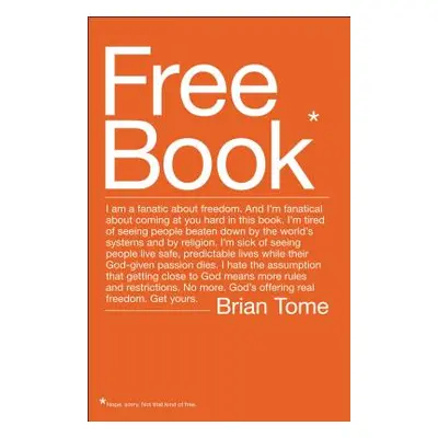 "Free Book: I Am a Fanatic about Freedom. I'm Tired of Seeing People Beaten Down by the World's 