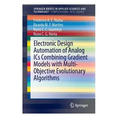 "Electronic Design Automation of Analog ICS Combining Gradient Models with Multi-Objective Evolu