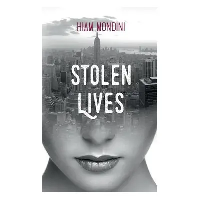 "Stolen Lives" - "" ("Mondini Hiam")