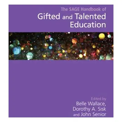 "The Sage Handbook of Gifted and Talented Education" - "" ("Wallace Belle")