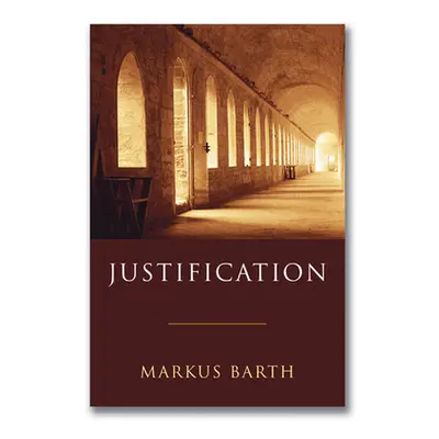 "Justification" - "" ("Barth Markus")