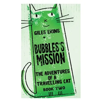 "Bubbles's Mission" - "" ("Ekins Giles")