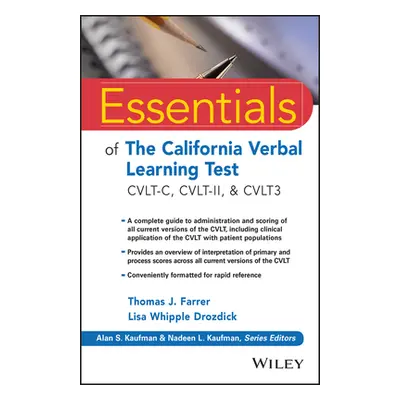 "Essentials of the California Verbal Learning Test: Cvlt-C, Cvlt-2, & Cvlt3" - "" ("Farrer Thoma