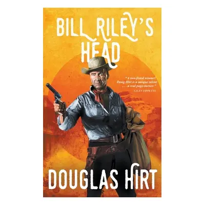 "Bill Riley's Head" - "" ("Hirt Douglas")