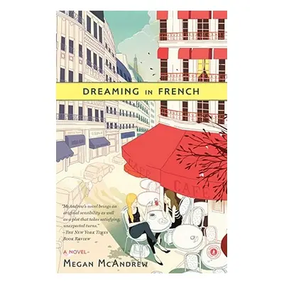 "Dreaming in French" - "" ("McAndrew Megan")