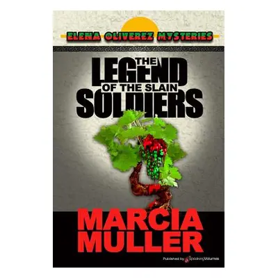 "The Legend of the Slain Soldiers" - "" ("Muller Marcia")