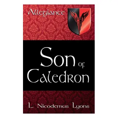 "Son of Caledron" - "" ("Lyons L. Nicodemus")