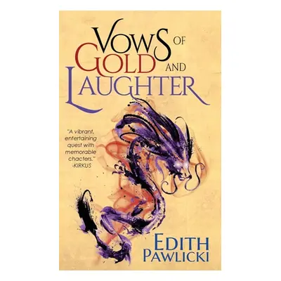 "Vows of Gold and Laughter" - "" ("Pawlicki Edith")