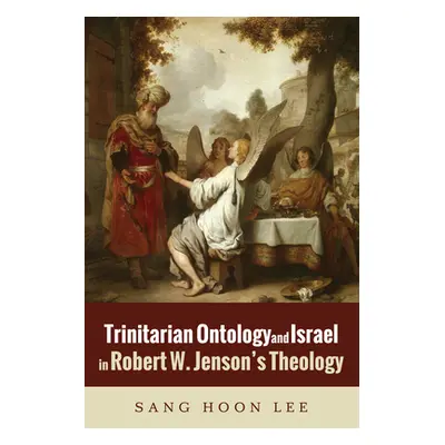 "Trinitarian Ontology and Israel in Robert W. Jenson's Theology" - "" ("Lee Sang Hoon")