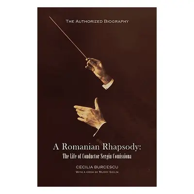 "A Romanian Rhapsody" - "" ("Burcescu Cecilia")