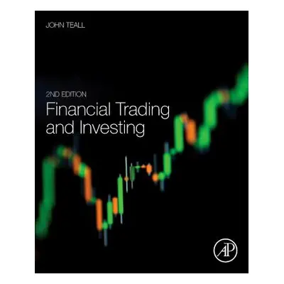 "Financial Trading and Investing" - "" ("Teall John L.")