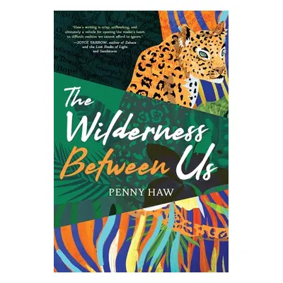 "The Wilderness Between Us" - "" ("Haw Penny")