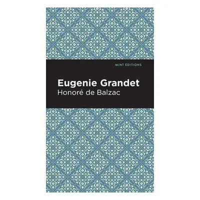 "Eugenie Grandet" - "" ("de Balzac Honor")