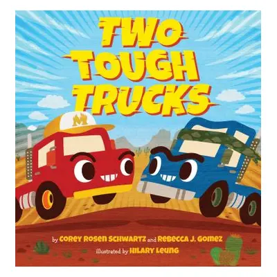 "Two Tough Trucks" - "" ("Leung Hilary")