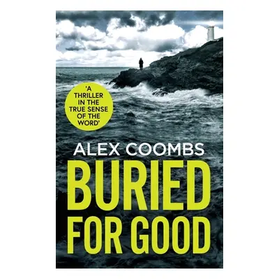 "Buried For Good" - "" ("Coombs Alex")