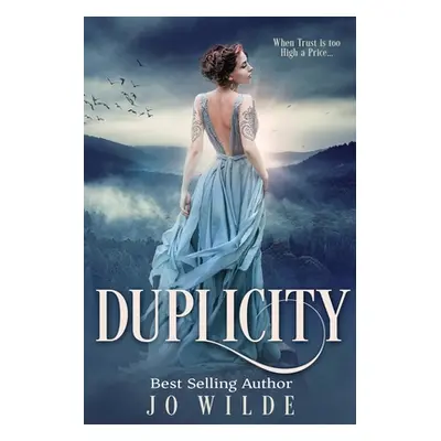 "Duplicity: Large Print Edition" - "" ("Wilde Jo")