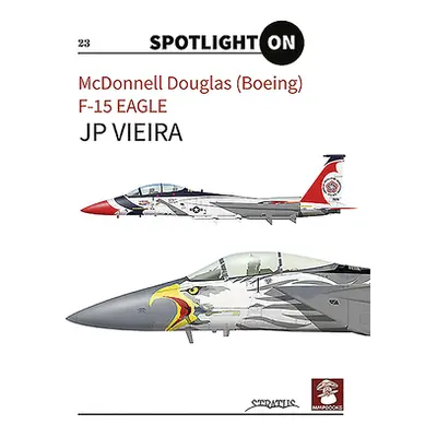 "McDonnell Douglas (Boeing) F-15 Eagle" - "" ("Vieira Jp")