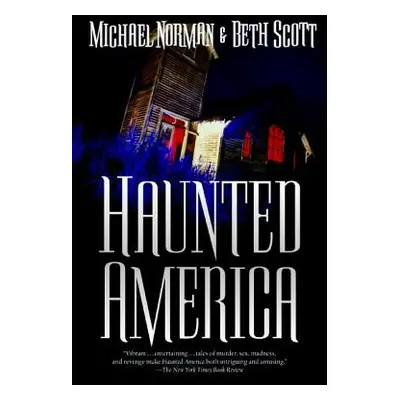 "Haunted America" - "" ("Norman Michael")