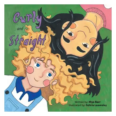 "Curly and Straight" - "" ("Barr Mya")