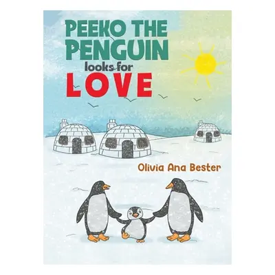 "Peeko the Penguin Looks for Love" - "" ("Bester Olivia Ana")