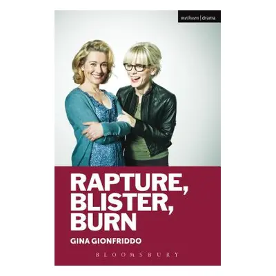 "Rapture, Blister, Burn" - "" ("Gionfriddo Gina")