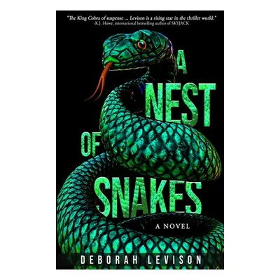 "A Nest of Snakes" - "" ("Levison Deborah")