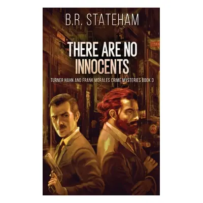 "There Are No Innocents" - "" ("Stateham B. R.")