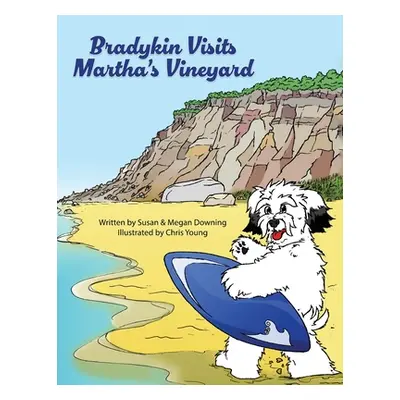 "Bradykin Visits Martha's Vineyard" - "" ("Downing Susan")