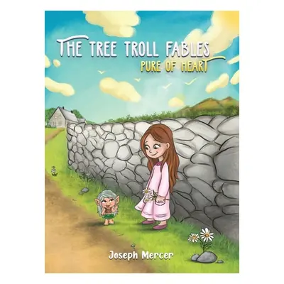 "The Tree Troll Fables" - "" ("Mercer Joseph")