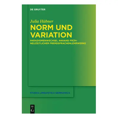 "Norm und Variation" - "" ("Hbner Julia")