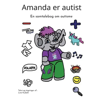 "Amanda er autist: En samtalebog om autisme" - "" ("Kudahl Line")