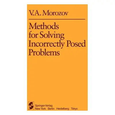 "Methods for Solving Incorrectly Posed Problems" - "" ("Aries A. B.")