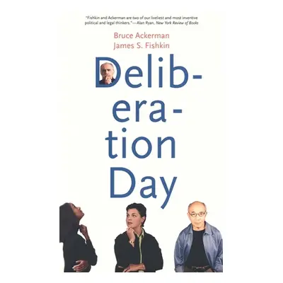 "Deliberation Day (Revised)" - "" ("Ackerman Bruce")