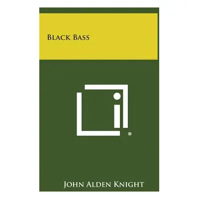 "Black Bass" - "" ("Knight John Alden")