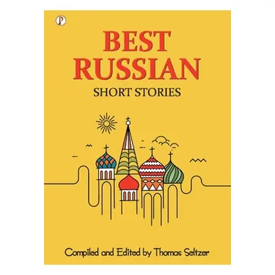 Best Russian Short Stories (Andreyev Et Al Leonid)