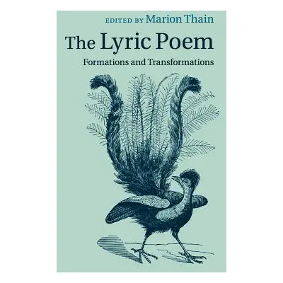 "The Lyric Poem: Formations and Transformations" - "" ("Thain Marion")