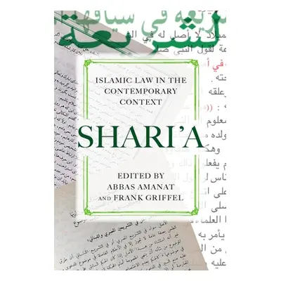 "Shariaa: Islamic Law in the Contemporary Context" - "" ("Amanat Abbas")