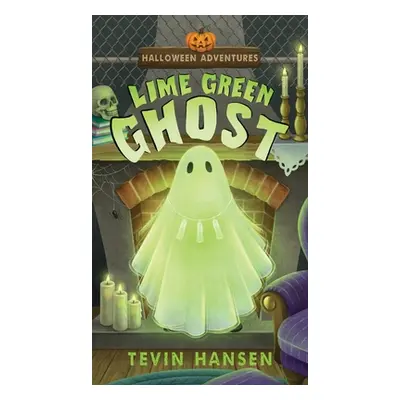 "Lime Green Ghost" - "" ("Hansen Tevin")