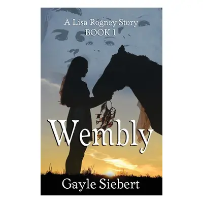 "Wembly" - "" ("Siebert Gayle")