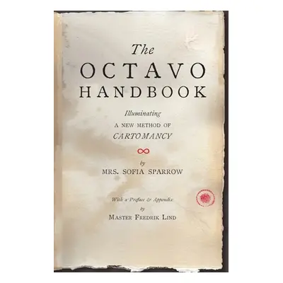 "The Octavo Handbook" - "" ("Sparrow Sofia")