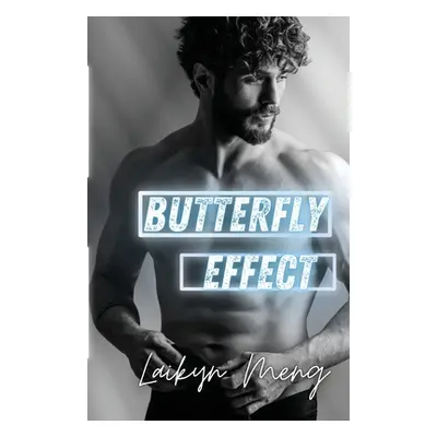 "Butterfly Effect" - "" ("Meng Laikyn")