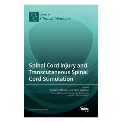 "Spinal Cord Injury and Transcutaneous Spinal Cord Stimulation" - "" ("Hofstoetter Ursula S.")