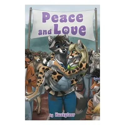 "Peace and Love" - "" ("Huskyteer")