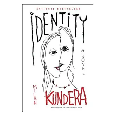 "Identity" - "" ("Kundera Milan")