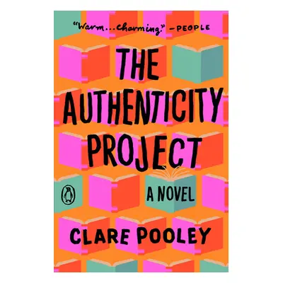 "The Authenticity Project" - "" ("Pooley Clare")