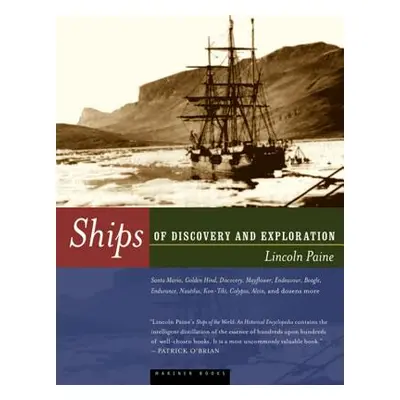 "Ships of Discovery and Exploration" - "" ("Paine Lincoln P.")